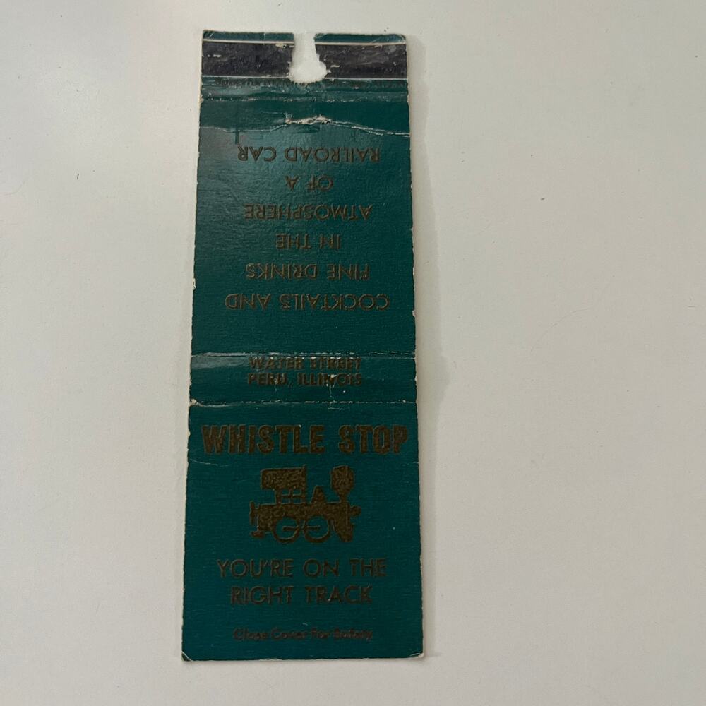 Whistle Stop Cocktails & Fine Drinks Peru IL Vintage Matchbook Cover SMB32-2 - Picture 1 of 2